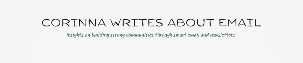 Corinna Writes About Email, a blog